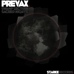 Prevax - Sacred Nights / Swamp Lecture (STKP001) [FKOF Promo]
