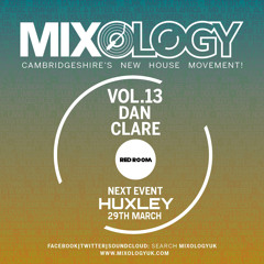 Mixology MixTape Vol.13 - Dan Clare