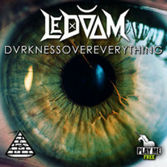 LeDoom: Dvrkness Over Everything EP