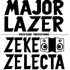 Major Lazer ft Vybz Kartel - Pon De Floor (Zeke Zelecta Remix)
