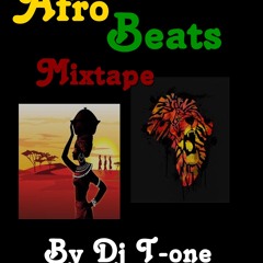 T-one Afro- Beats Mixtape