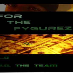 L.D. - FOR THE FYGUREZ