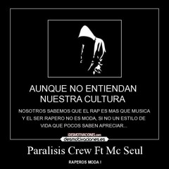 raperos moda (paralisis crew feat mc seul)