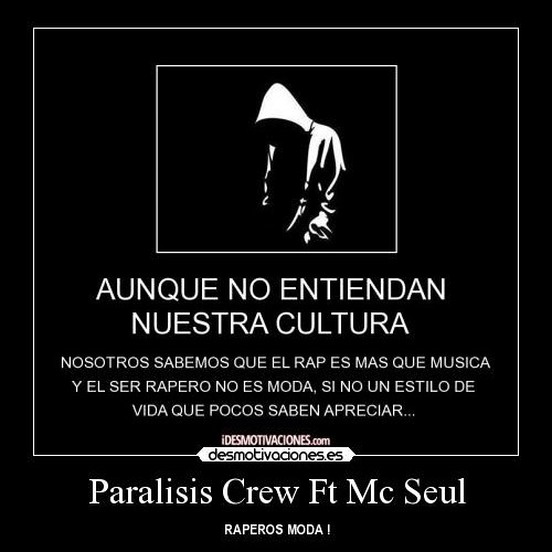 raperos moda (paralisis crew feat mc seul)