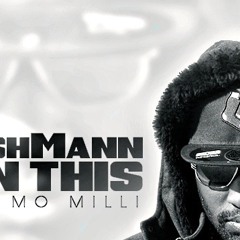 Kashmann feat. Mo Milli - We Run This