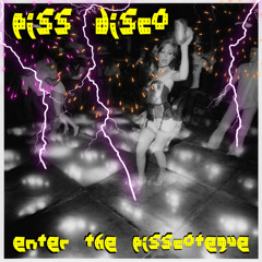 15 - Piss Disco - Enter The Pisscotque - Say Hello To My Little Friend