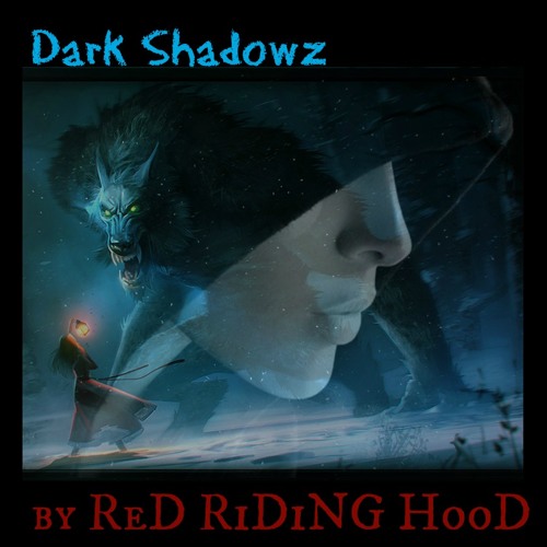 Dark Shadowz by Red Riding Hood