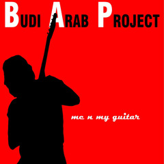 Budi Arab Project - Goin' Home (Featuring Ijay Irawan)