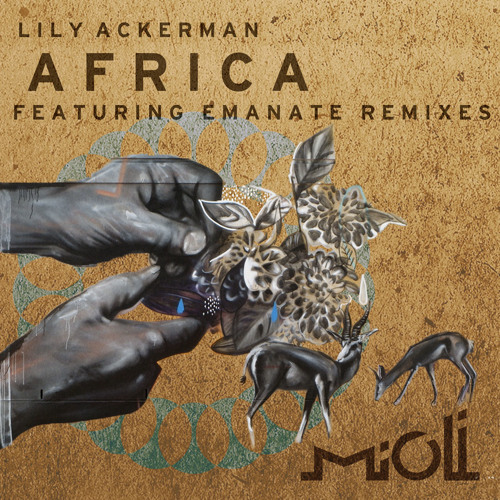 Lily Ackerman - Africa - Emanate's Sahara Sunrise Remix - Mioli Music
