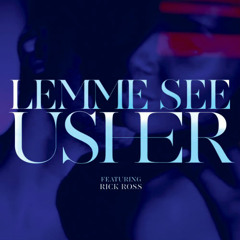 "Let Me See" Usher (Bruzzer Remix) ~~~Free Download~~~