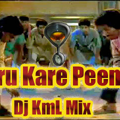 Aao Guru Kare Peena Shuru Dj KmL Mix 2013