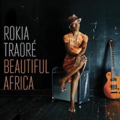 Rokia Traoré - Beautiful Africa