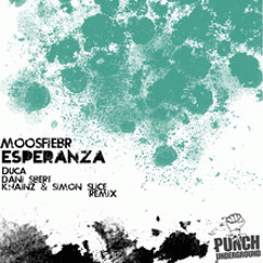 Moosfiebr - Esperanza (Duca Remix) (Preview)