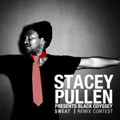 [FREE DOWNLOAD] STACEY PULLEN aka BLACK ODYSSEY - SWEAT (Marst Remix) - 2013