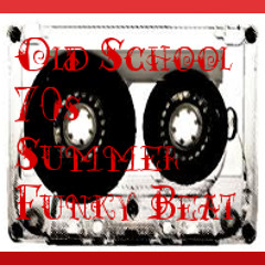 Old School 70s Summer Funky beat