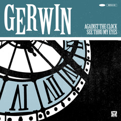 GERWIN - Against The Clock (IMLTD 041-Out April 15th 2013)