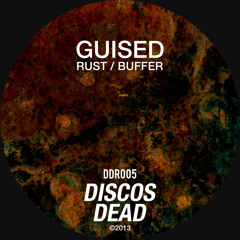 Guised - RUST ( DDR005 )