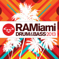 RAMiami Drum & Bass 2013 - out now