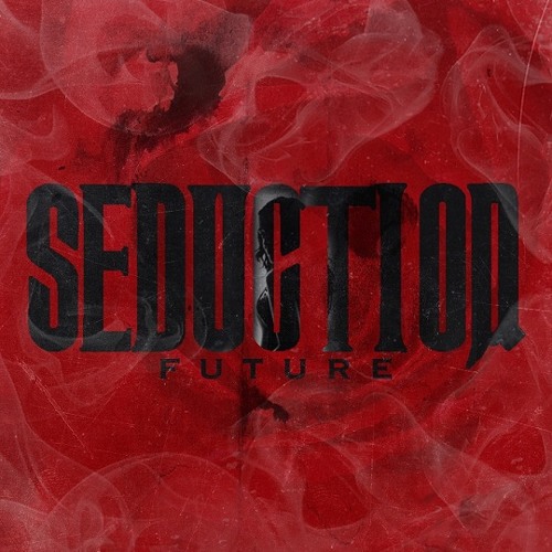 Future - Seduction