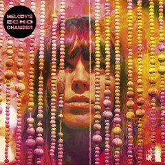 Melody Echo Chamber - Quand Vas Tu Rentrer? (Intro)