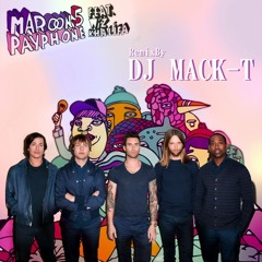 Maroon 5 ft Wiz Kalifa-Payphone REMIX by DJ MACK-T