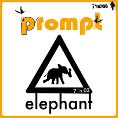 Prompt - Elephant (Original Mix)