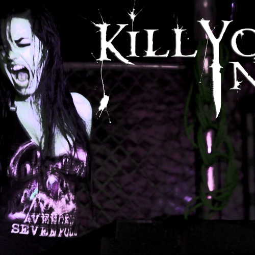 KILL YOUR NAME - "When home is not a place...but a person"