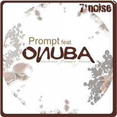 Prompt & Onuba - Desde El Albaicin a la Alhambra (Original Mix)