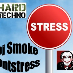 Dj Smoke - Stress test mix harder styles 2-2013