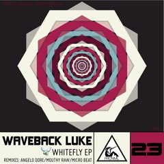 Waveback Luke - Whitefly (Mouthy Raw Remix)