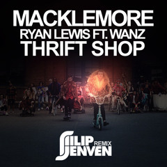 Macklemore & Ryan Lewis - Thrift Shop ft. Wanz (Filip Jenven Remix) [FREEDOWNLOAD]