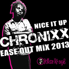 CHRONIXX - Ease Out Mix 2013