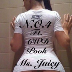 Mz. Juicy NO4 ft 6th Ward Pook