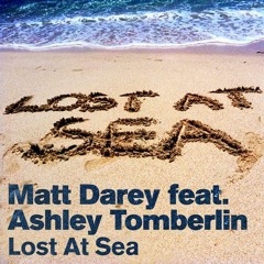 Matt Darey feat Ashley Tomberlin - Lost At Sea (Luiz B Album Version)