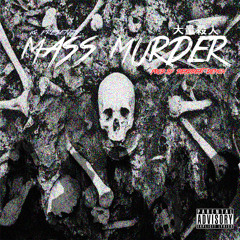 iQ - Mass Murder