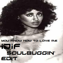 Phyllis Hyman - You know how to love me (iDiF Soulbuggin' mix)
