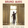 Bruno Mars - If I Was Your Man (No remix Or Mixs)