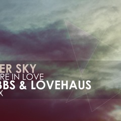 Cider Sky - We Are In Love (DVBBS & LOVEHAUS Remix)
