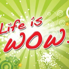 LIFE IS WOW - CHARICE PEMPENGCO