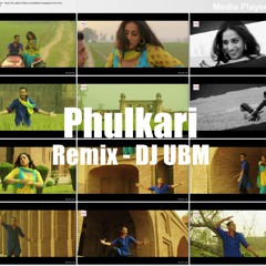 Phulkari Remix - Carry On Jatta - Gippy Grewal - Dj UBM