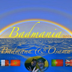 ☼ BADMANIA ☼ Feat OSAMA (LISBON)  Teaser