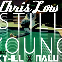 Still Young (Feat. Nalu Grace & KY-ILL) (prod. by RyM)