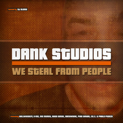 Cans A Make Her Dance - K-Mo - Dank Studios - We Steal From People