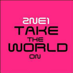 2NE1-Take the World on
