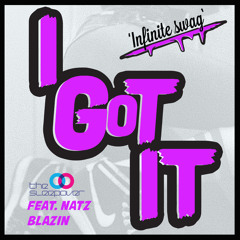 The Sleepover Feat. Natz Blazin - I Got It (Club Mix) [Free Download]