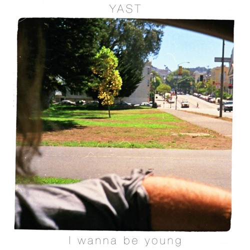YAST - I Wanna Be Young (Bam Spacey's Young Cuts Remix)