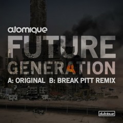 Future Generation (Break Pitt Remix)
