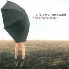 Andrew Oliver Sextet - 800 Turtles