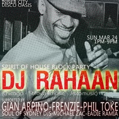 DJ Rahaan (Chicago) SOUL OF SYDNEY - SPIRIT OF HOUSE Australia Tour Warm Up Mix 2013