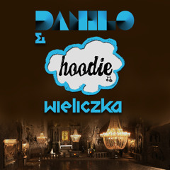 Danilo & Hoodie - Wieliczka (Original Mix)